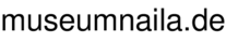 museumnaila.de